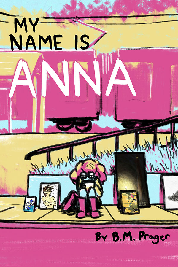 My Name is Anna: Part 1